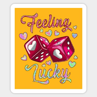 Love dice feeling lucky Sticker